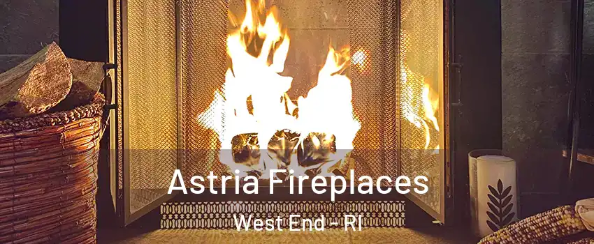 Astria Fireplaces West End - RI