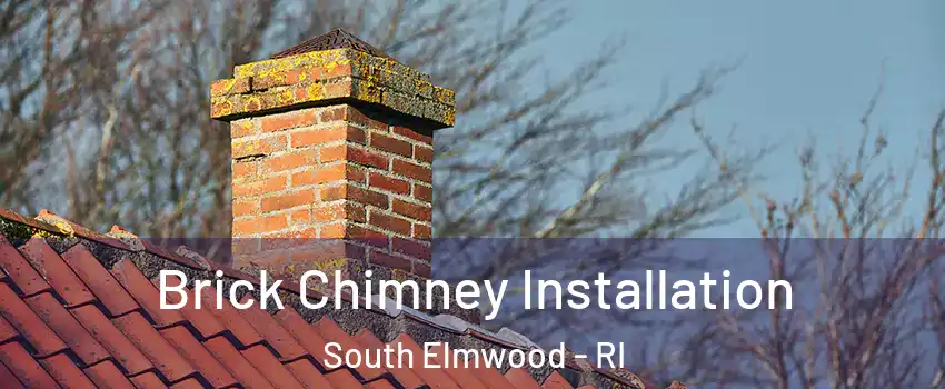 Brick Chimney Installation South Elmwood - RI