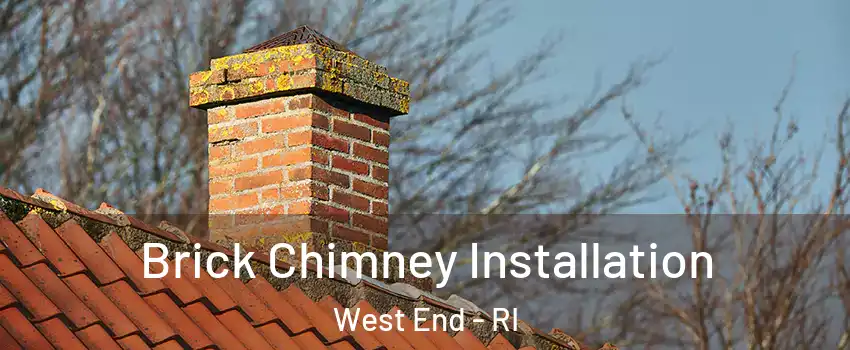 Brick Chimney Installation West End - RI