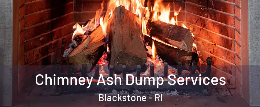 Chimney Ash Dump Services Blackstone - RI