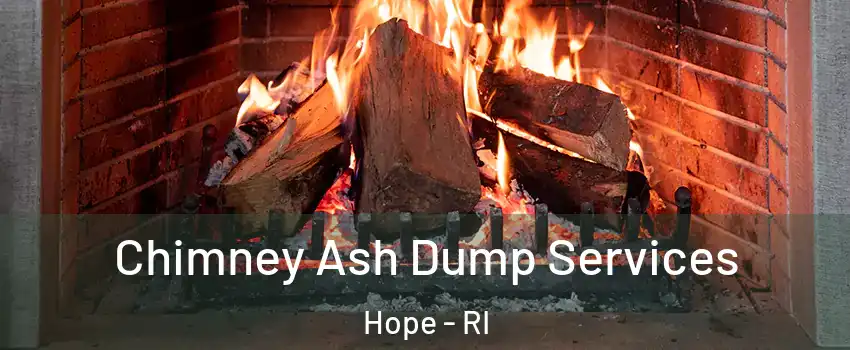 Chimney Ash Dump Services Hope - RI