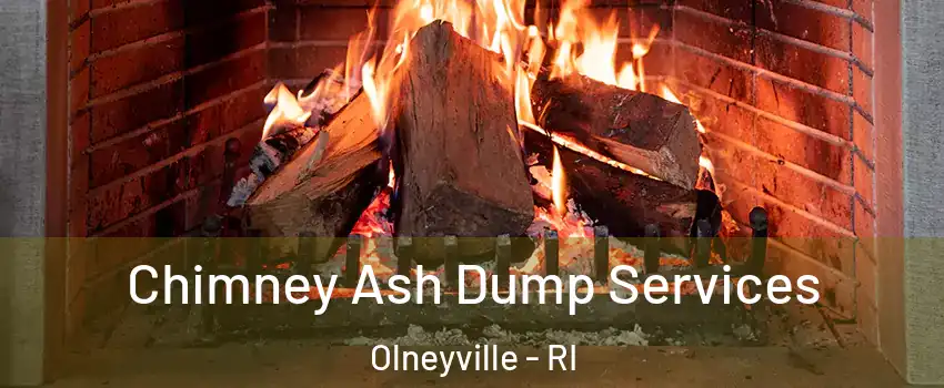 Chimney Ash Dump Services Olneyville - RI