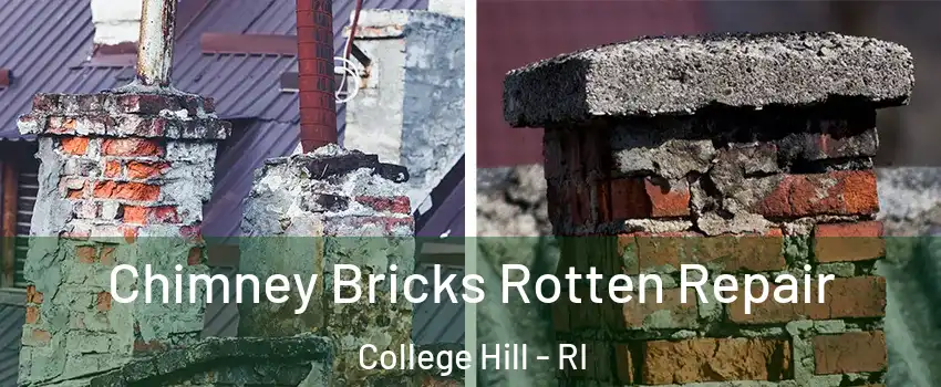 Chimney Bricks Rotten Repair College Hill - RI