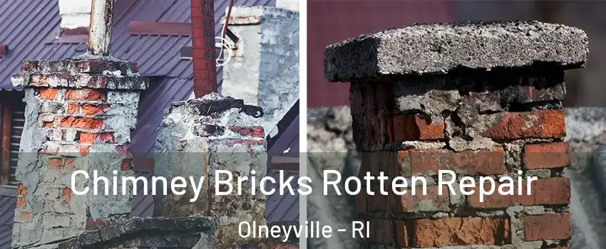 Chimney Bricks Rotten Repair Olneyville - RI