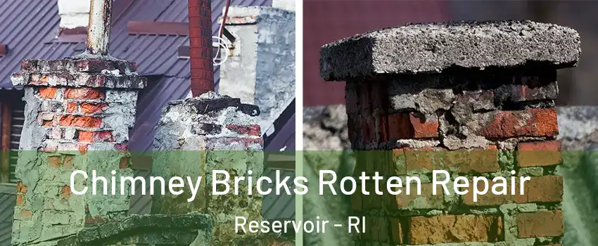 Chimney Bricks Rotten Repair Reservoir - RI