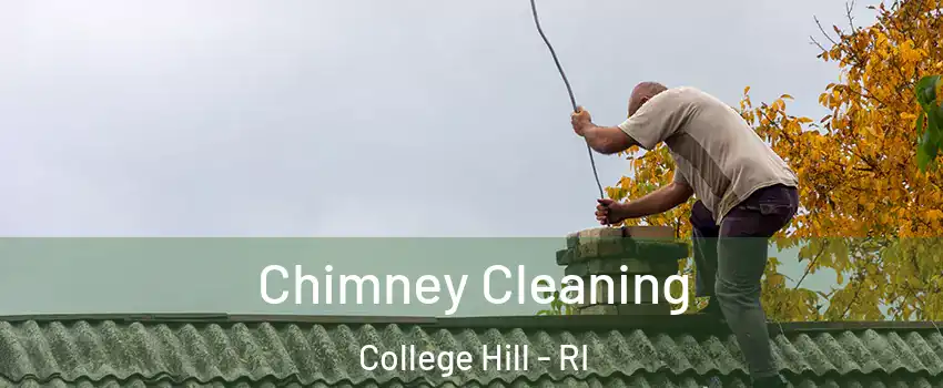 Chimney Cleaning College Hill - RI