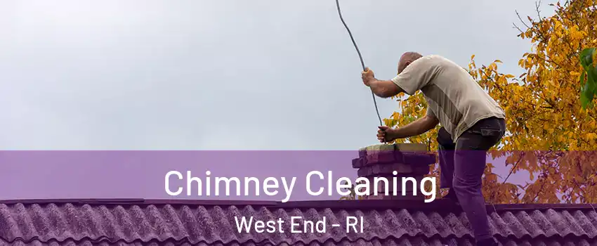 Chimney Cleaning West End - RI