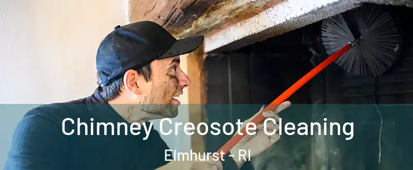 Chimney Creosote Cleaning Elmhurst - RI