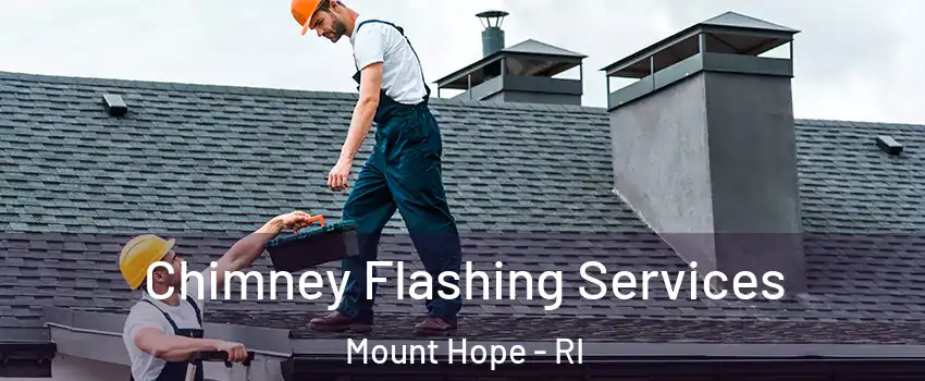 Chimney Flashing Services Mount Hope - RI