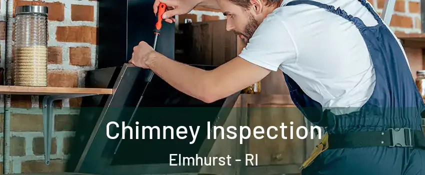 Chimney Inspection Elmhurst - RI