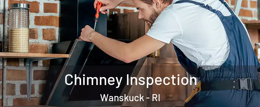 Chimney Inspection Wanskuck - RI