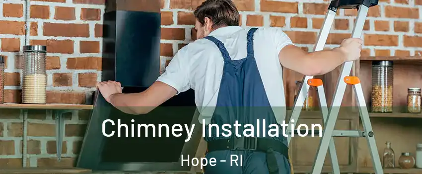 Chimney Installation Hope - RI