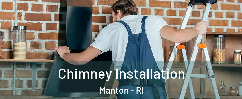 Chimney Installation Manton - RI