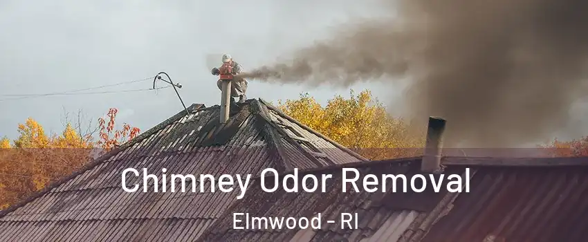 Chimney Odor Removal Elmwood - RI