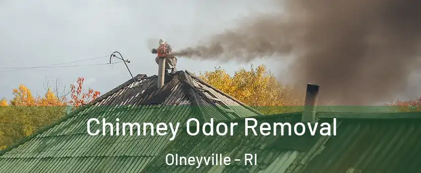 Chimney Odor Removal Olneyville - RI