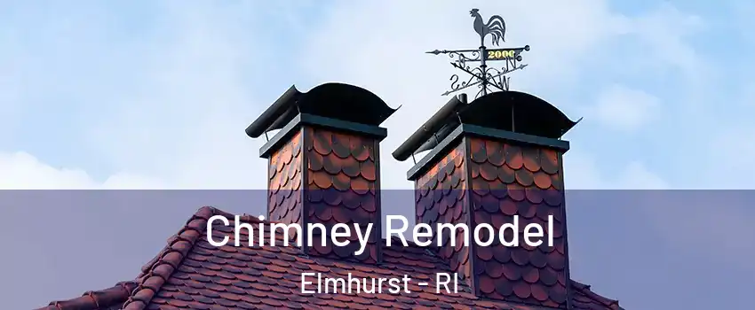 Chimney Remodel Elmhurst - RI