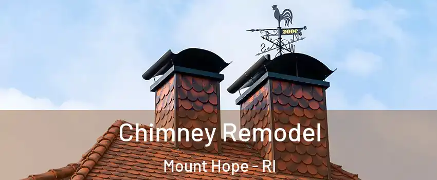 Chimney Remodel Mount Hope - RI