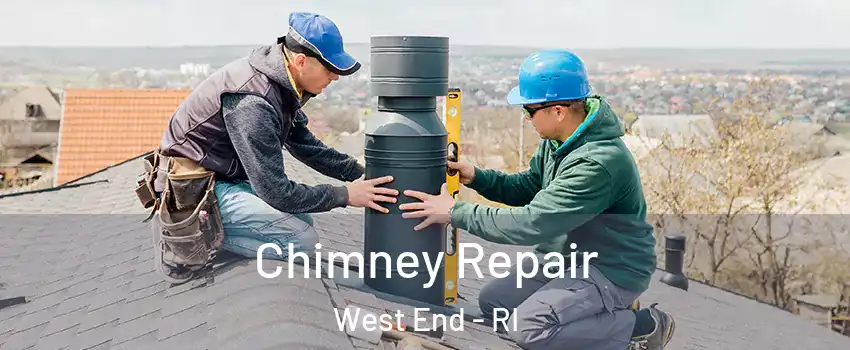 Chimney Repair West End - RI