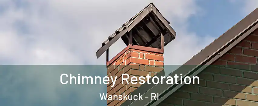 Chimney Restoration Wanskuck - RI