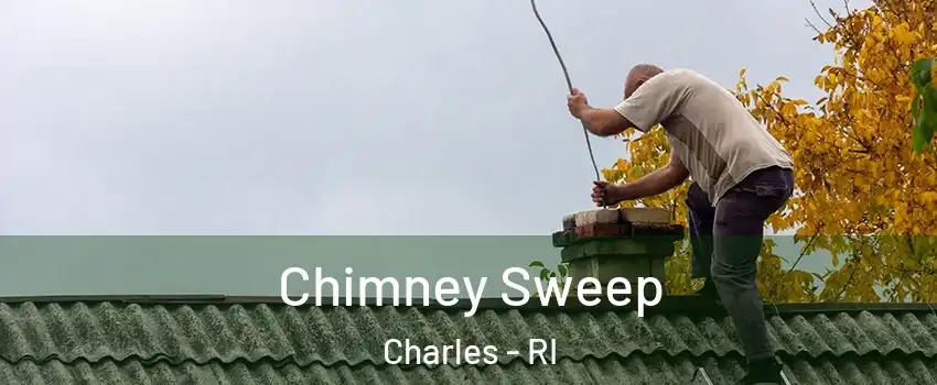 Chimney Sweep Charles - RI