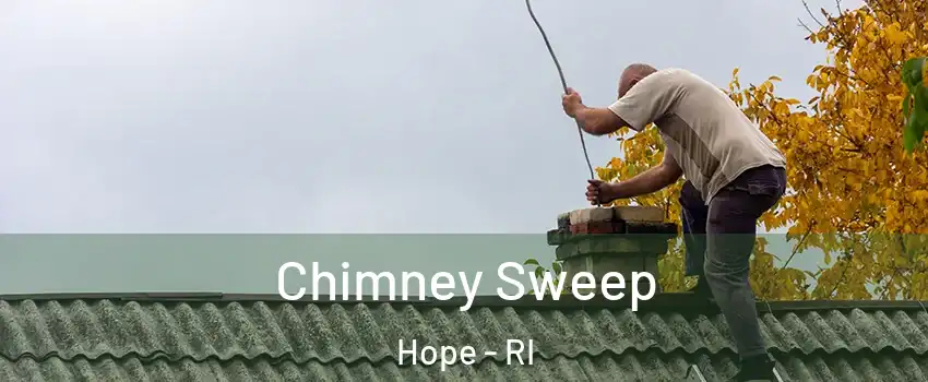 Chimney Sweep Hope - RI