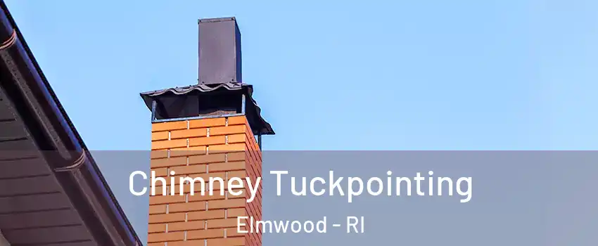 Chimney Tuckpointing Elmwood - RI