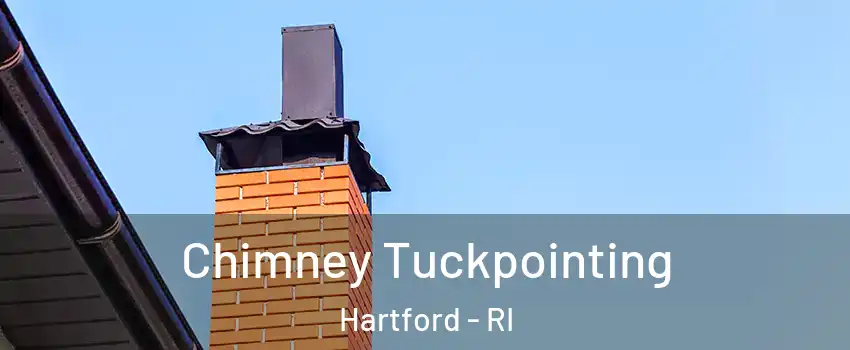 Chimney Tuckpointing Hartford - RI