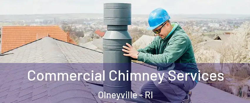 Commercial Chimney Services Olneyville - RI