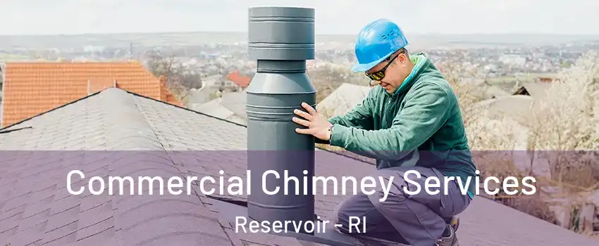 Commercial Chimney Services Reservoir - RI