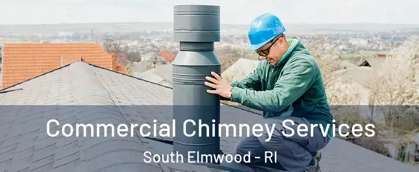 Commercial Chimney Services South Elmwood - RI