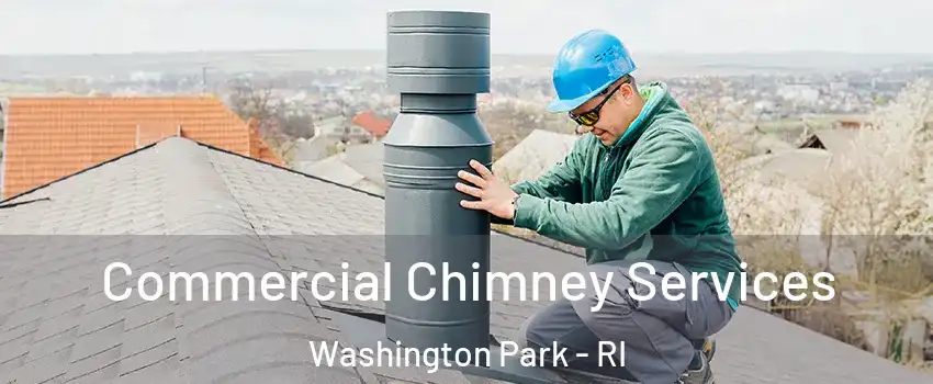 Commercial Chimney Services Washington Park - RI