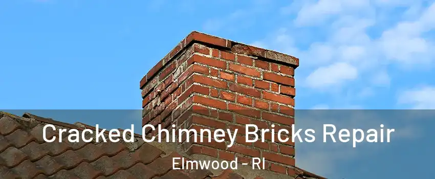 Cracked Chimney Bricks Repair Elmwood - RI