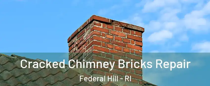 Cracked Chimney Bricks Repair Federal Hill - RI