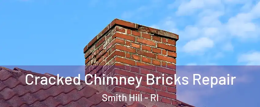 Cracked Chimney Bricks Repair Smith Hill - RI