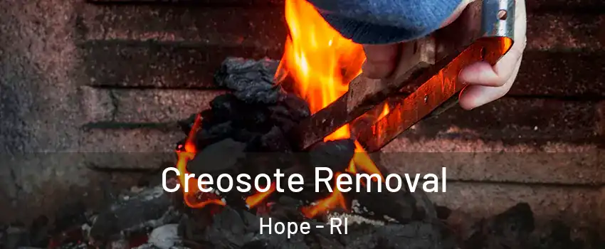 Creosote Removal Hope - RI