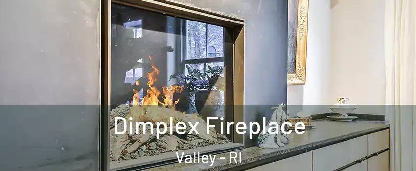 Dimplex Fireplace Valley - RI