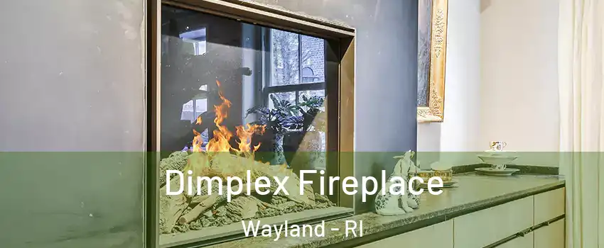 Dimplex Fireplace Wayland - RI