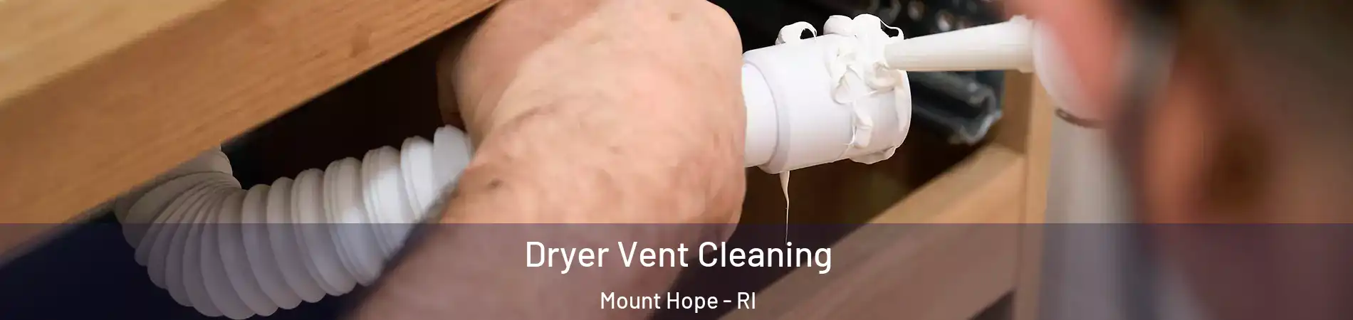 Dryer Vent Cleaning Mount Hope - RI