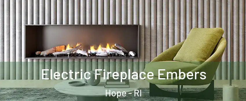 Electric Fireplace Embers Hope - RI