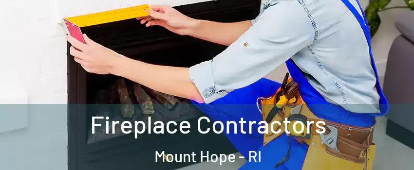 Fireplace Contractors Mount Hope - RI