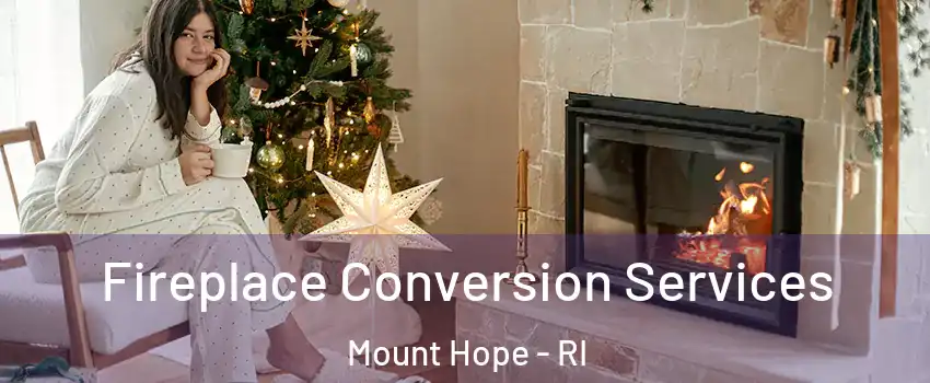 Fireplace Conversion Services Mount Hope - RI