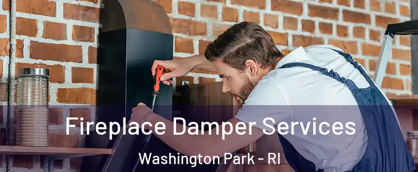 Fireplace Damper Services Washington Park - RI