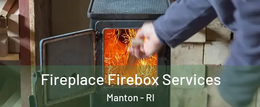 Fireplace Firebox Services Manton - RI