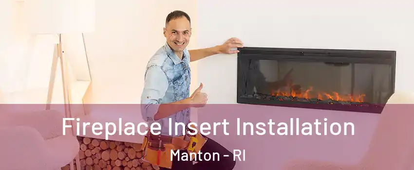 Fireplace Insert Installation Manton - RI