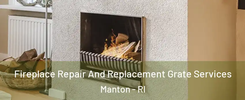 Fireplace Repair And Replacement Grate Services Manton - RI