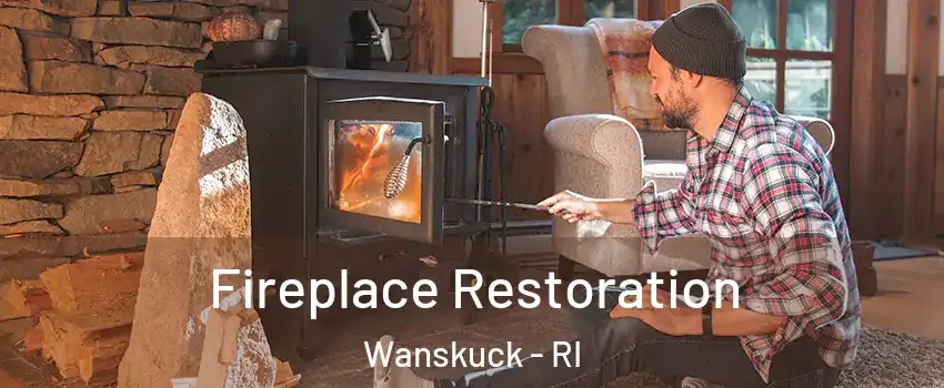 Fireplace Restoration Wanskuck - RI