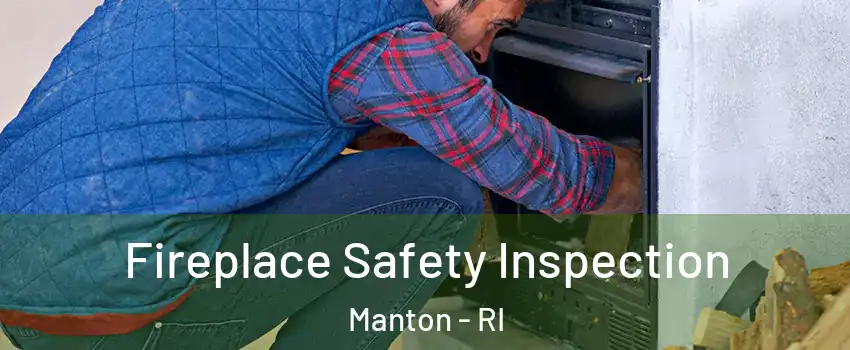 Fireplace Safety Inspection Manton - RI