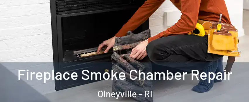 Fireplace Smoke Chamber Repair Olneyville - RI