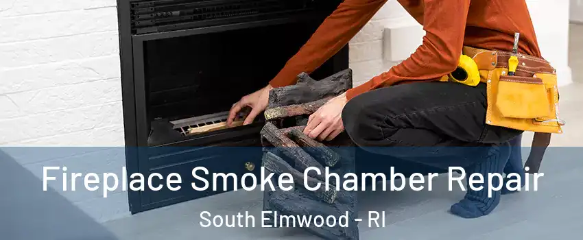 Fireplace Smoke Chamber Repair South Elmwood - RI