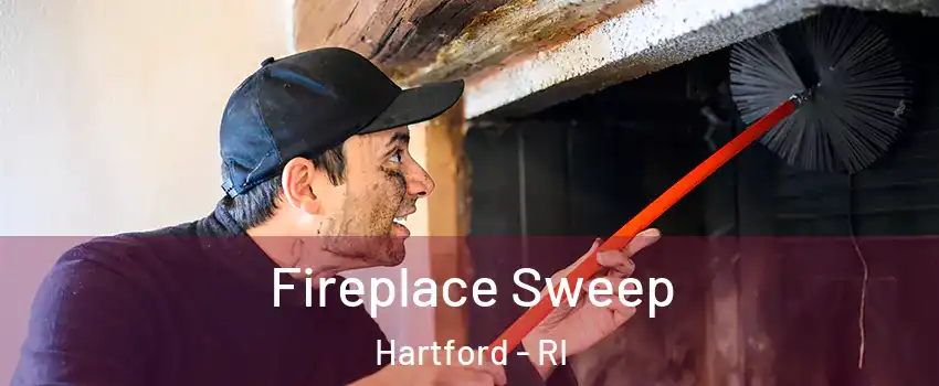 Fireplace Sweep Hartford - RI